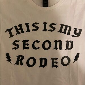 “This Is My Second Rodeo” Graphic T-Shirt